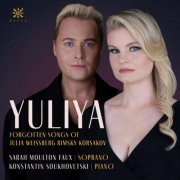 Sarah Moulton Faux, Konstantin Soukhovetski - Yuliya: Forgotten Songs of Julia Weissberg Rimsky-KorsakovSarah Moulton Faux (2025)