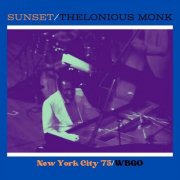 Thelonious Monk - Sunset (Live) (2023)