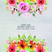 Dmitri Saidi - Palomito Blanco EP (2018) FLAC