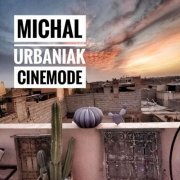 Michal Urbaniak - Cinemode (1990/2021)