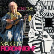 Margret Roadknight - Long Time... (Recorded 1988-2023) (2023) [Hi-Res]