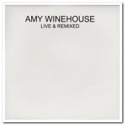 Amy Winehouse – Live & Remixed [2×Vinyl] (2007)