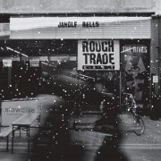 VA - Jangle Bells - A Rough Trade Shops Christmas Selection (2023)