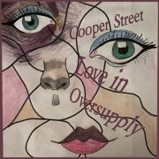 Cooper Street - Love in Oversupply (2020)