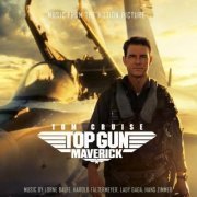 Lorne Balfe, Harold Faltermeyer, Lady Gaga, OneRepublic, Hans Zimmer - Top Gun: Maverick (Music From The Motion Picture) (2022) [Hi-Res]