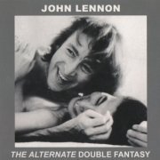 John Lennon - The Alternate Double Fantasy (2005)