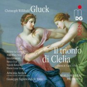 Hélène Le Corre, Armonia Atenea, Giuseppe Sigismondi de Risio - Gluck: Il Trionfo di Clelia (2012)