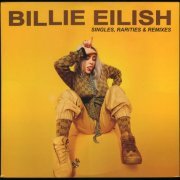 Billie Eilish - Singles, Rarities & Remixes  (2019) LP