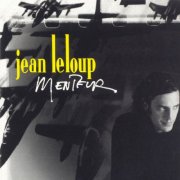 Jean Leloup - Menteur (1989)