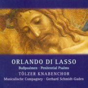 Musicalische Compagney - Lasso, O.: Psalms 6, 32 and 38 (2003)