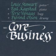 Louis Stewart, Egil Kapstad, Terje Venaas, Eyvind Olsen - Core Business (2004)