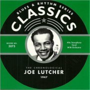 Joe Lutcher - Blues & Rhythm Series 5075: The Chronological Joe Lutcher 1947 (2003)