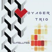 Voyager Trio - Satellites (2014)