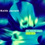 Keith Jarrett - The Impulse Years 1973-1974 (5CD BoxSet) (1997)