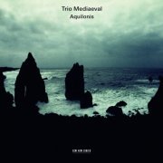 Trio Mediaeval - Aquilonis (2014) [Hi-Res]