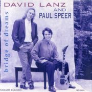 David Lanz And Paul Speer - Bridge Of Dreams (1993)