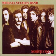 Michael Stanley Band - North Coast (Remastered) (1981)