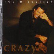 Julio Iglesias - Crazy (2015) [SACD]