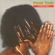 Peter Tosh - Mystic Man (1979)