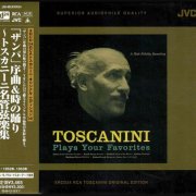 Arturo Toscanini - Toscanini Plays Your Favorites (1954) [2007 XRCD24]