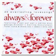 VA - Always & Forever - 40 Everlasting Love Songs [2CD Set] (2003)