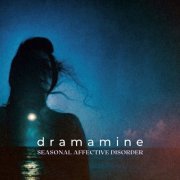 Dramamine - Seasonal Affective Disorder (2022)