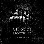 Genocide Doctrine – Totalitarian (2026) Hi-Res