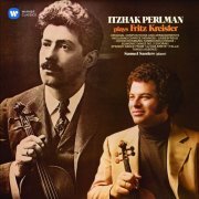 Itzhak Perlman, Samuel Sanders - Itzhak Perlman plays Fritz Kreisler (2015) [Hi-Res]