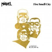 Marvel - Five Smell City (2021) [Hi-Res]