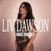Liv Dawson - Brace Yourself (2026) Hi Res