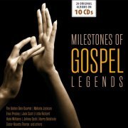 Hank Williams, Johnny Cash, Mahalia, Paul Robeson, Louis Armstrong, Jim Reeves, Pat Boone - Milestones of Gospel Legends, Vol. 1-10 (2014)