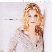 Trisha Yearwood - (Songbook) A Collection of Hits [Australian Edition] (1997)