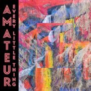 Amateur - Every Little Thing (2022) [Hi-Res]