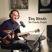 Roy Waade - The Family Project (2020)