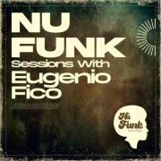 Eugenio Fico - Nu Funk Sessions With "Eugenio Fico" (2024)