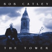 Bob Catley - The Tower (1998)