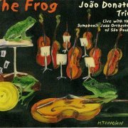 João Donato Trio - The Frog (2001)