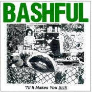 Bashful - ‘Til It Makes You Sick (2026) Hi-Res
