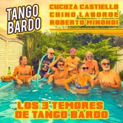 Tango Bardo - Los 3 temores (2025)