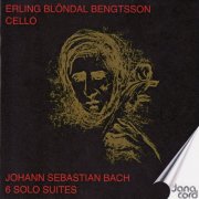 Erling Blondal Bengtsson - Bach: 6 Solo Cello Suites (1984) [1995]