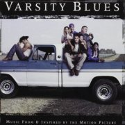 VA - Varsity Blues - Music From And Inspired By The Motion Picture (1999)