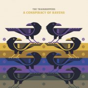 The Legendary Trainhoppers - A Conspiracy of Ravens (2026)