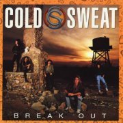 Cold Sweat - Break Out (1990)