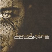 Colony 5 - Buried Again (2008)