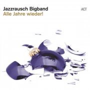 Jazzrausch Bigband - Alle Jahre wieder! (2022) [Hi-Res]