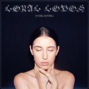 Loyal Lobos - Everlasting (2020)