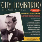 Guy Lombardo - Hits Collection Vol. 1 1927-37 (2019)