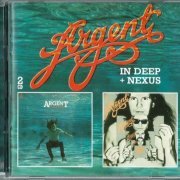 Argent - In Deep + Nexus (1973/1974) {2005, Reissue}