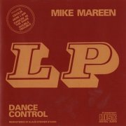 Mike Mareen - LP Dance Control (1985) [2022]