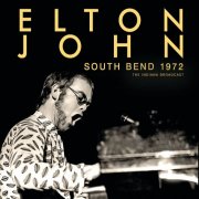 Elton John - South Bend 1972 (2025)